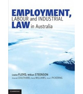 Cambridge University Press ebook Employment, Labour and Industrial Law in Australia