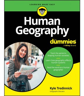 For Dummies Human Geography For Dummies