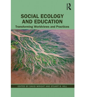 Routledge ebook Social Ecology and Education: Transforming Worldviews