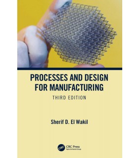 CRC Press ebook Processes and Design for Manufacturing 3E
