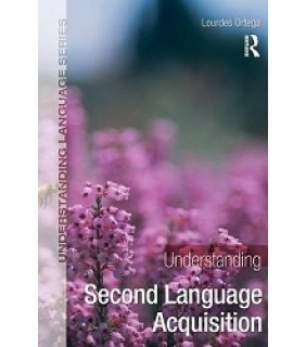 Understanding Second Language Acquisition