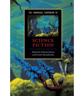 Cambridge University Press ebook The Cambridge Companion to Science Fiction