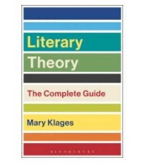 Bloomsbury ebook Literary Theory: The Complete Guide
