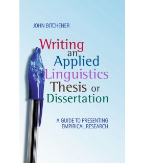 Bloomsbury ebook Writing an Applied Linguistics Thesis or Dissertation