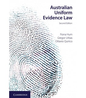 Cambridge University Press ebook Australian Uniform Evidence Law 2E