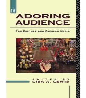 Routledge ebook The Adoring Audience: Fan Culture and Popular Media