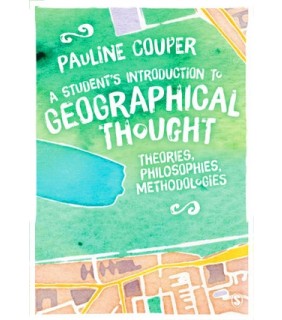 Sage Publications Ltd ebook A Student's Introduction to Geographical Thought