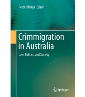 Springer ebook Crimmigration in Australia