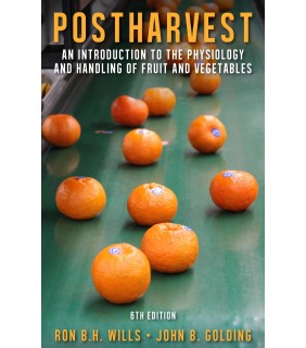 NewSouth Publishing Postharvest 6E: An introduction to the physiology and handli