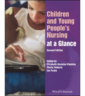 John Wiley & Sons Children and Young People's Nursing at a Glance 2E