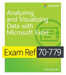 Microsoft Press ebook Exam Ref 70-779 Analyzing and Visualizing Data with Mi