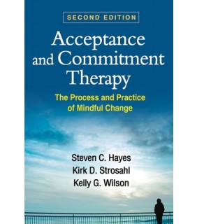Acceptance and Commitment Therapy, Second Edition - EBOOK