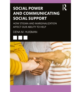 Routledge Social Power and Communicating Social Support