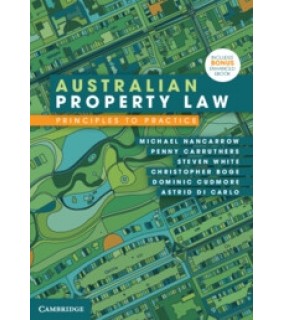 Cambridge University Press Australian Property Law: Principles to Practice