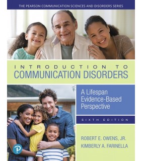 Pearson Education Introduction to Communication Disorders 6E: A Lifespan Evide