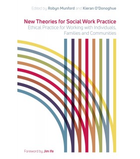 JESSICA KINGSLEY PUBLISHERS New Theories for Social Work Practice