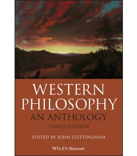 John Wiley & Sons Western Philosophy 3E: An Anthology