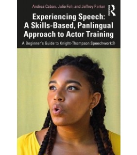 Routledge ebook Experiencing Speech: A Skills-Based, Panlingual Approa