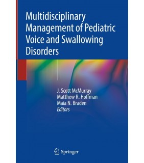 Springer ebook Multidisciplinary Management of Pediatric Voice and Sw