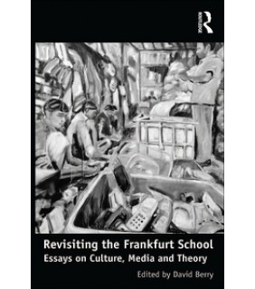 Routledge ebook Revisiting the Frankfurt School