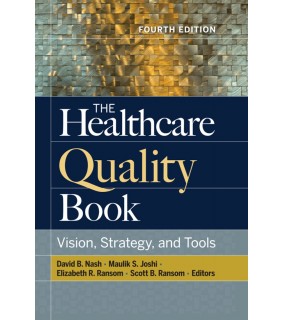 Health Administration Press ebook The Healthcare Quality Book 4E: Vision, Strategy, and