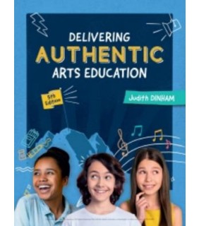 Cengage Learning ebook Delivering Authentic Arts Education 5E
