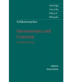 Cambridge University Press Schleiermacher: Hermeneutics and Criticism: And Other Writin