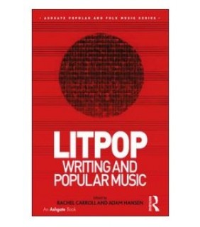 Routledge ebook Litpop: Writing and Popular Music
