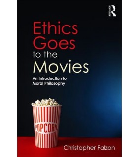 Routledge ebook Ethics Goes to the Movies: An Introduction to Moral Ph
