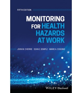 John Wiley & Sons ebook Monitoring for Health Hazards at Work 5E
