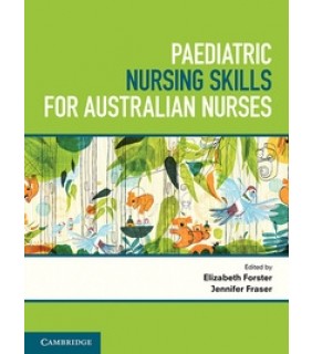 Cambridge University Press ebook Paediatric Nursing Skills for Australian Nurses