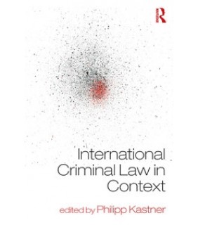 Routledge ebook International Criminal Law in Context