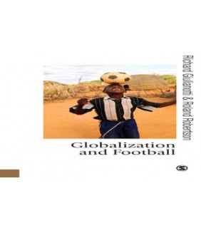 SAGE Publications Ltd ebook Globalization and Football