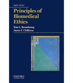 Oxford University Press Principles of Biomedical Ethics 8E