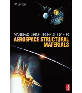 Manufacturing Technology for Aerospace Structural Mate - EBOOK