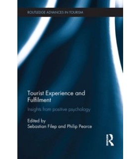 Routledge ebook Tourist Experience and Fulfilment: Insights from Posit