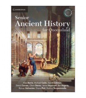 Cambridge University Press Senior Ancient History for Queensland Units 1-4