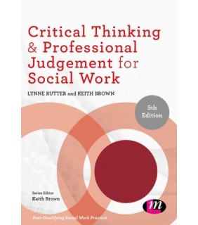 Learning Matters ebook Critical Thinking and Professional Judgement for Socia