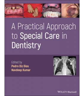 John Wiley & Sons A Practical Approach to Special Care in Dentistry