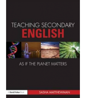 Routledge ebook Teaching Secondary English as if the Planet Matters