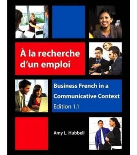 Hackett Publishing À la recherche d'un emploi: Business French in a Communicati