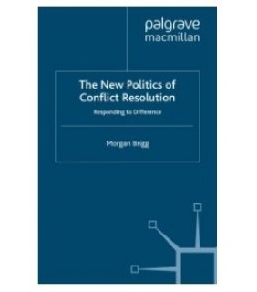 The New Politics of Conflict Resolution: Responding to - EBOOK
