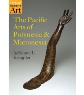 Oxford University Press UK ebook RENTAL 1YR The Pacific Arts of Polynesia and Micronesi