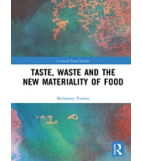 Routledge ebook Taste, Waste and the New Materiality of Food