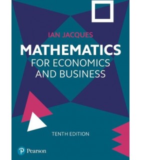 Pearson Education Mathematics for Economics and Business 10E