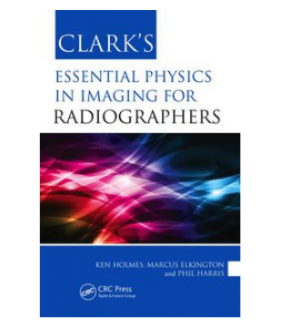 Routledge ebook Clark's Essential Physics in Imaging for Radiographers