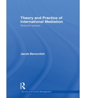 Routledge ebook Theory and Practice of International Mediation