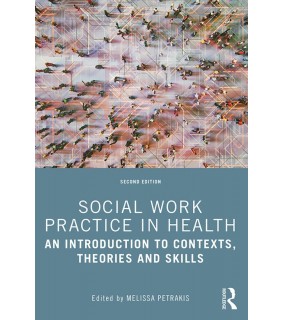 Routledge ebook Social Work Practice in Health 2E