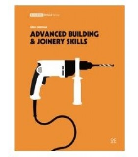 Advanced Building and Joinery Skills - EBOOK