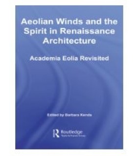Routledge ebook Aeolian Winds and the Spirit in Renaissance Architectu